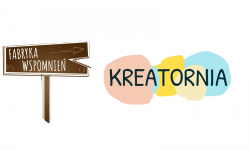 Fabryka Wspomnień - Kreatornia - Grójec
